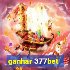 ganhar 377bet